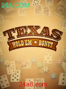 Descubra o Fascinante Jogo de Texas Hold'em Bonus com 24A.COM